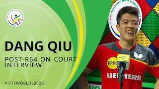 Dang Qiu Post-Round of 64 On-Court Interview | #ITTFWorlds2023
