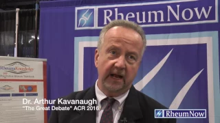 Dr. Arthur Kavanaugh on "The Great Debate" ACR 2016