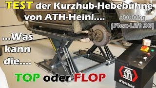 Härtetest Scherenhebebühne von ATH Heinl, Flex Lift 30, die Hebebühne für jedermann?!