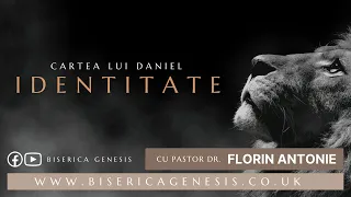 Cartea lui Daniel: 2. Identitate - Florin Antonie