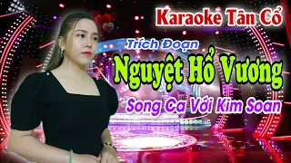 Karaoke Tân Cổ | TĐ Nguyệt Hổ Vương | Song Ca Với Kim Xoan | Beat Trần Huy 2022