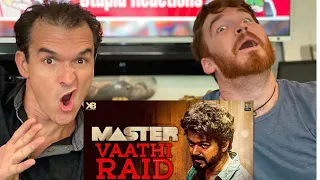 Master - Vaathi Raid Song REACTION!!  | Thalapathy Vijay