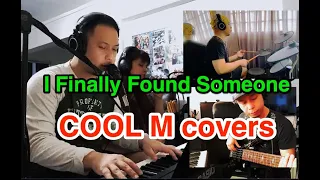 I Finally Found Someone - Bryan Adams and Barbra Streisand cover by Cool M