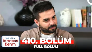 En Hamarat Benim 410. Bölüm