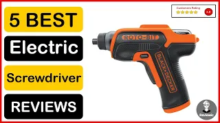 ✅  Best Electric Screwdriver For Electronics In 2023 ✨ Top 5 Tested & Buying Guide