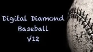 FIRST LOOK AT DIGITAL DIAMOND BASEBALL V12 AND TURTORIAL