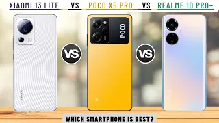 Xiaomi 13 Lite Vs Poco X5 Pro Vs Realme 10 Pro Plus  @techcollar