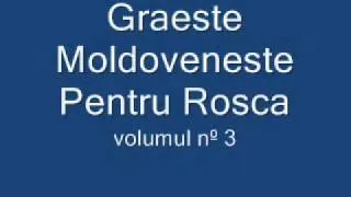 Graeste Moldoveneste - Pentru Rosca