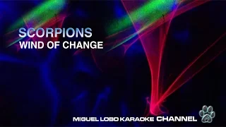 SCORPIONS - WIND OF CHANGE - Karaoke Channel Miguel Lobo