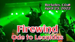 Firewind - Ode to Leonidas @Berkeley, CA🇺🇸 April 23, 2022 LIVE HDR 4K