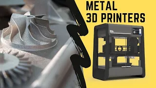 Top 5 Metal 3D Printers 2021