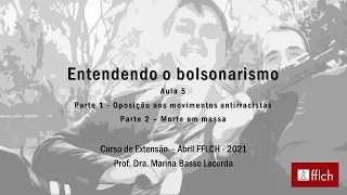 Entendendo o bolsonarismo - Aula 5