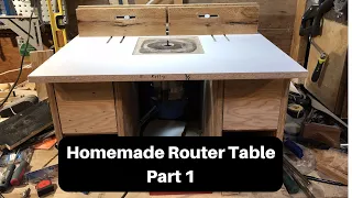 Homemade Router Table [Part 1]