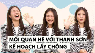 Khả Ngân tiết lộ kế hoạch lấy chồng, mối quan hệ với Thanh Sơn