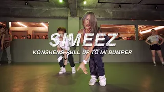 ㅣKonshens - Pull Up To Mi BumperㅣSimeez ㅣChoreographyㅣClassㅣPlayTheUrban