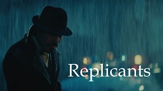 Blade Runner // The Replicants