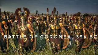 Battle of Coronea, 394 BC l SPARTA vs Alliance of Thebes, Athens, Argos l Corinthian War l Part 2