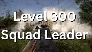 Level 300 Plays Squad Leader: Hell Let Loose 4K