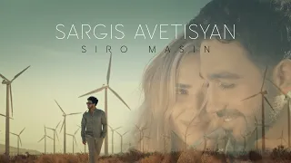 Sargis Avetisyan - Siro Masin (Official Music Video 2023)