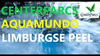 🔴 AQUAMUNDO CENTERPARCS Limburgse Peel | ONRIDE