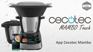 Cecotec Mambo Touch Connected food processor ❤️ Mambo Touch App - Android & iOS - Unboxing