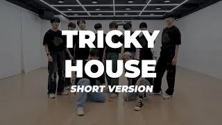 XIKERS - TRICKY HOUSE (Short Version) [Dance Practice Mirrored] [4K]