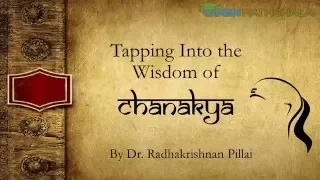 Understanding Chanakya's Mind | Dr Radhakrishnan Pillai | Open Pathshala
