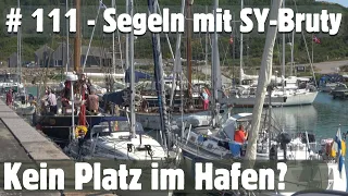 # 111 - Kein Platz im Hafen in Hammer auf Bornholm?  - Segeln mit SY-Bruty