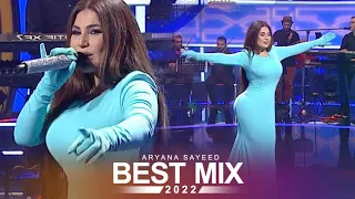 Aryana Sayeed ( Best Mix 2022 ) میکس بهترین آهنگ های آریانا سعید