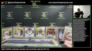 2023 TOPPS CHROME GILDED COLLECTION CASE #2 PYT #1
