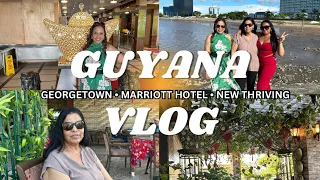 GEORGETOWN | MARRIOTT HOTEL | NEW THRIVING | GUYANA VLOG