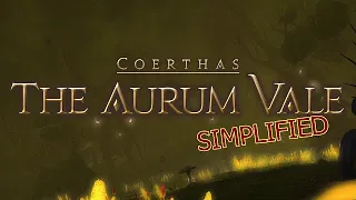 FFXIV Simplified - The Aurum Vale