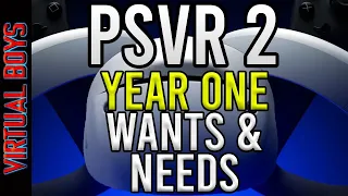 Virtual Boys Episode 60 - PlayStation VR 2 Wants & Needs for Year One!