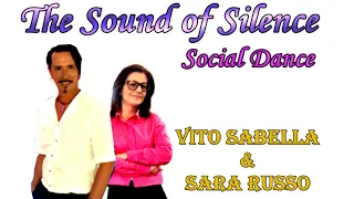 The Sound of Silence Remix By Vito Sabella (Social Dance - Coreografica  By Sara Russo)