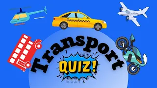 Transport vocabulary Picture Quiz