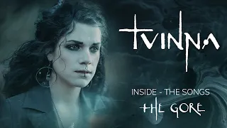 TVINNA l Inside - The Songs l The Gore