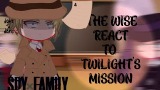 The Wise react to loid forger mission || Spy x family react