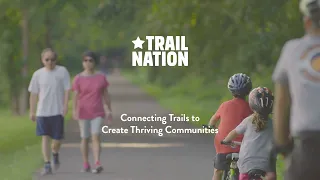 TrailNation: Connecting Trails to Create Thriving Communities