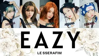 EAZY / LE SSERAFIM(ルセラフィム)【日本語字幕/カナルビ/歌詞/パート割り】