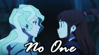 Little Witch Academia - Akko and Diana AMV 「No One」