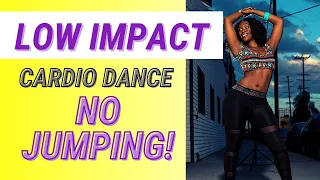 LOW IMPACT Cardio Dance Workout with 🚫 NO JUMPING