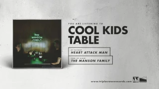 Heart Attack Man - "Cool Kids Table" (Official Audio)