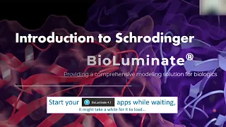 Intro to Schrodinger Bioluminate and Maestro