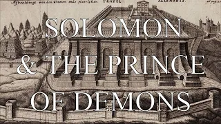 The Story of King Solomon and Ashmedai (Prince of the Demons)