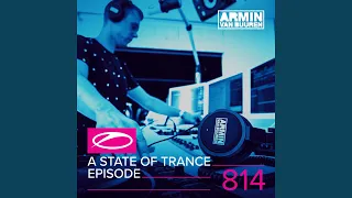 A State Of Trance (ASOT 814) ('The Best Of Armin Only' Recap, Pt. 1)