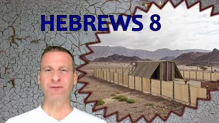 Hebrews Chapter 8 Summary and What God Wants From Us