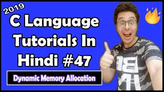 Dynamic Memory Allocation Malloc Calloc Realloc & Free(): C Tutorial In Hindi #47