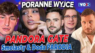 PORANNE WYJCE - PANDORA GATE (Smolasty & Doda PARODIA)