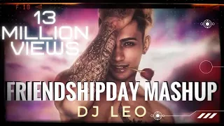 Friendship Day Mashup 2019 | DJ Leo | Danish Zehen | Danish Zehen Vlog
