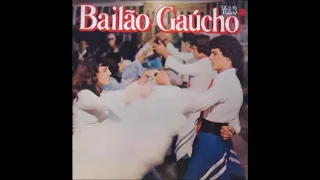 Bailão Gaúcho - Vol. 03 (1981) LP COMPLETO